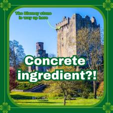 Did You Know the Blarney Stone is a Common Ingredient in Concrete? Thumbnail